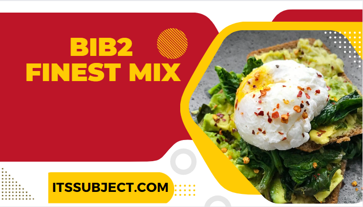 Bib2 finest mix
