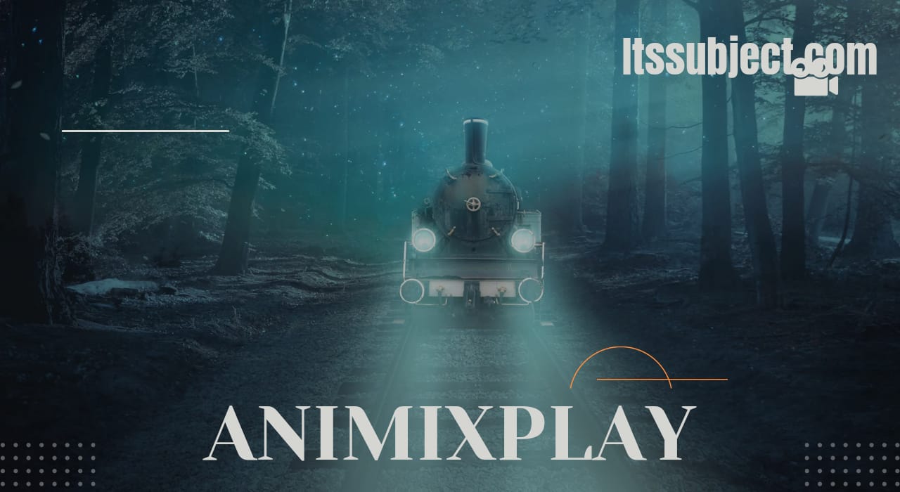 Animixplay | What is it? | Complete Info